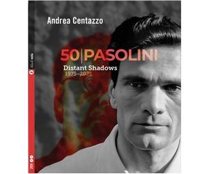 Libri Andrea Centazzo - 50 Pasolini. Distant Shadows 1975-2025. Con 2 CD