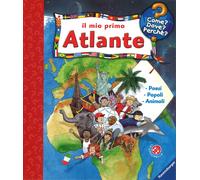 Libri Andrea Erne / Anne Ebert - Il Mio Primo Atlante. Ediz. A Colori