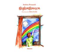 Libri Andrea Ferazzoli - Biglia Bianca
