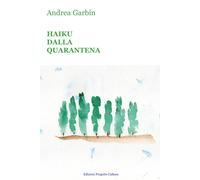 Libri Andrea Garbin - Haiku dalla quarantena - 2022