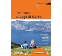 Libri Andrea Greci - Escursioni Al Lago Di Garda. Sponda Lombarda. Alto Garda. V