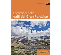 Libri Andrea Greci - Escursioni Nelle Valli Del Gran Paradiso