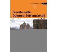 Libri Andrea Greci - Ferrate Nelle Dolomiti Settentrionali. Ediz. Italiana, Ingl