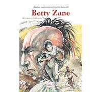 Libri Andrea Laprovitera - Betty Zane - 2018