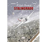 Libri Andrea Laprovitera - Il giglio bianco di Stalingrado - 2020