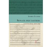 Libri Andrea Luchesi - Sonate Per Tastiera
