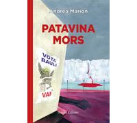 Libri Andrea Marion - Patavina Mors - 2021 (I sorrisi del leone)