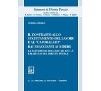 Libri Andrea Merlo - Il Contrasto Allo Sfruttamento Del Lavoro E Al Caporalato D