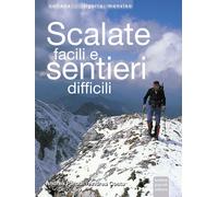 Libri Andrea Parodi / Andrea Costa - Scalate Facili E Sentieri Difficili