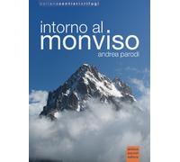 Libri Andrea Parodi - Intorno Al Monviso