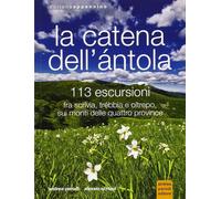 Libri Andrea Parodi / Schiavi Alessio - La Catena Dell'antola. 113 Escursioni Fr
