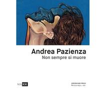 Libri Andrea Pazienza - Non Sempre Si Muore