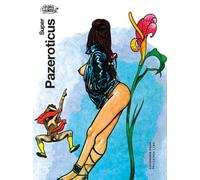 Libri Andrea Pazienza - Superpazeroticus - 2022 (Coconino cult)