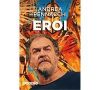Libri Andrea Pennacchi - Eroi