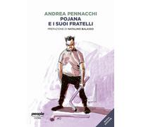 Pojana e i suoi fratelli - Pennacchi Andrea