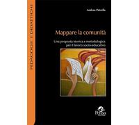 Libri Andrea Petrella - Mappare La Comunita. Una Proposta Teorica E Metodologica