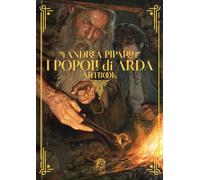 I popoli di Arda. Ediz. a colori