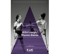 Altri corpi / Nuove danze