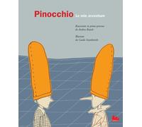 Pinocchio. Le mie avventure