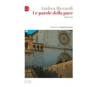 Libri Andrea Riccardi - Discorsi Per La Pace