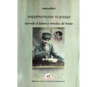 Libri Andrea Ricci - Corrispondenza Di Guerra. Raccolta Di Lettere E Cartoline D