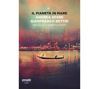 Libri Andrea Segre - Il pianeta in mare - 2020 (Storie)