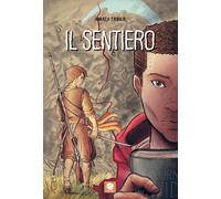 Libri Andrea Tridico - Il sentiero - 2021 (Bolina)