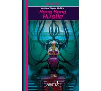 Libri Andrea Tupac Mollica - Hong Kong Hustle - 2020