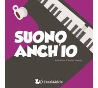 Libri Andrea Valente - Suono Anch'io
