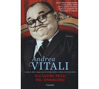 Libri Andrea Vitali - Gli Ultimi Passi Del Sindacone