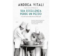 Sua Eccellenza perde un pezzo. I casi del maresciallo Ernesto Maccadò - Vi...