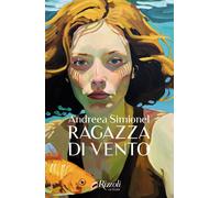LA RAGAZZA D'ARIA - SIMIONEL ANDREEA - Rizzoli
