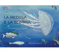Libri Andreina Parpajola - La medusa e la scimmia - 2024