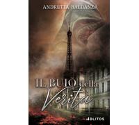 Libri Andretta Baldanza - Il buio della verità - 2021