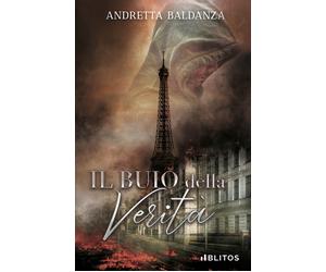 Libri Andretta Baldanza - Il buio della verità - 2021