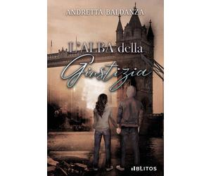 Libri Andretta Baldanza - L'alba della giustizia - 2022
