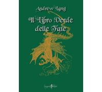 Il libro verde delle fate - Lang Andrew