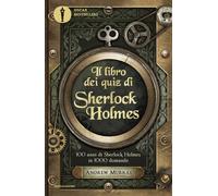 Libri Andrew Murray - Il Libro Dei Quiz Di Sherlock Holmes