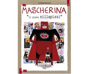 Libri Andromalis - Mascherina. Il piano Nillapizzi - 2023