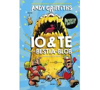 Libri Andy Griffiths / Hope Bill - Io & Te E La Bestia-Blob