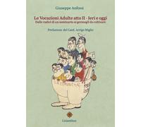 Libri Anfossi Giuseppe - Le Vocazioni Adulte #02