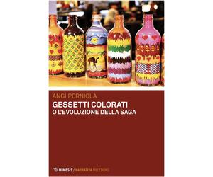 Libri AngÃ¬ Perniola - Gessetti Colorati O L'evoluzione Della Saga