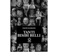 Libri Angela Dal Gobbo - Tanti bimbi belli - 2025
