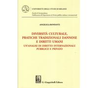 Libri Angelica Bonfanti - Diversita Culturale, Pratiche Tradizionali Dannose E D