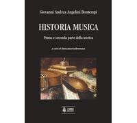 Libri Angelini Bontempi Giovanni Andrea - Historia Musica. Prima E Seconda Parte