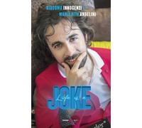Libri Angelini Maria Rita / Giacomo Innocenzi - Life Is A Joke