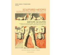 Libri Angell Samuel / Evans Thomas - Metope Scolpite. Scoperte Fra Le Rovine Dei