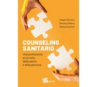 Libri Angelo Brusco / Dellera Daniela / Gostimir Marija - Counseling Sanitario.