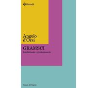 Gramsci. La biografia - D'Orsi Angelo