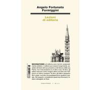 Lezioni di editoria - Formiggini Angelo Fortunato